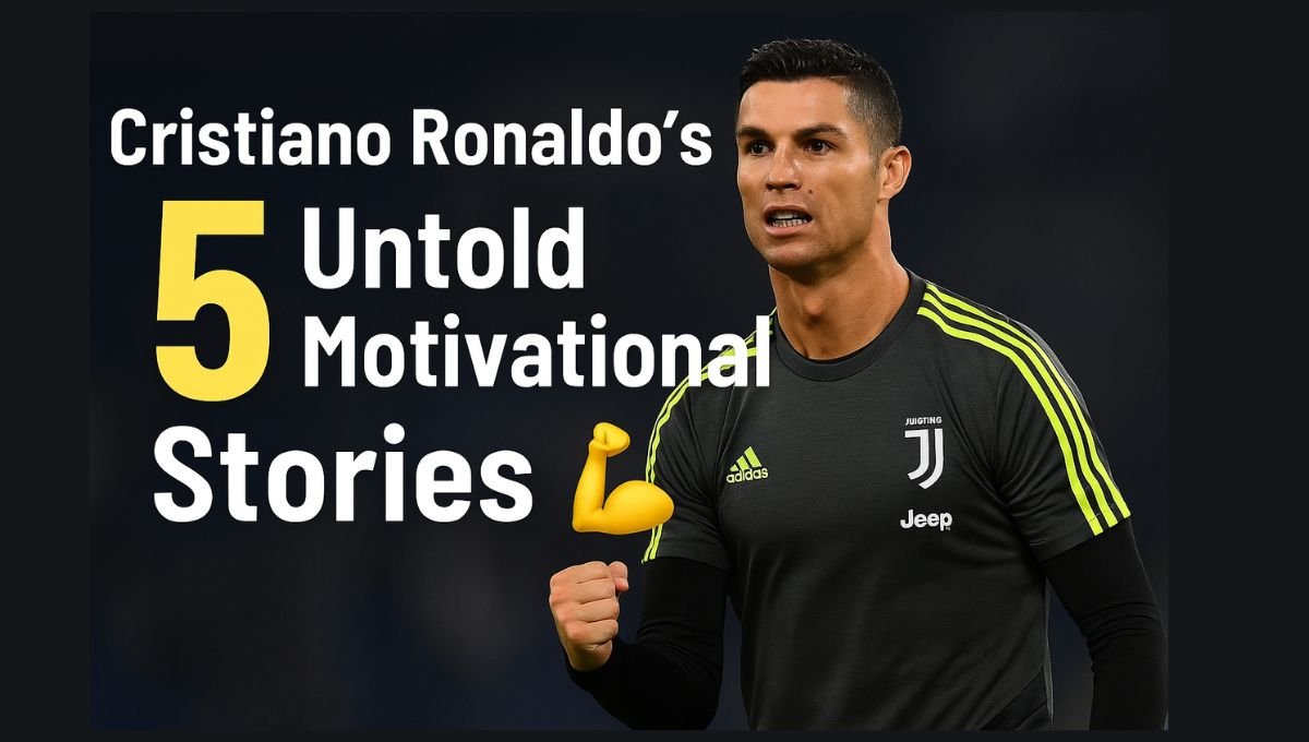 5 Hidden Motivational Stories from Cristiano Ronaldo’s Career You Probably Didn’t Know
